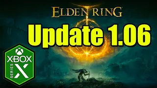 Elden Ring Xbox Series X Gameplay [Update 1.06] Performance Upgrade & Loading Time Improvements