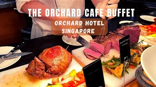 The Orchard Cafe Buffet | Orchard Hotel Singapore