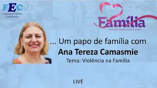 Um papo de família com Ana Tereza Camasmie