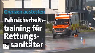 Fahrsicherheitstraining für Rettungssanitäter | BR24