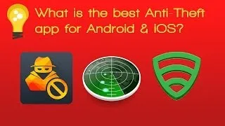 Top 3 Anti-Theft Apps COMPARED (Android & iOS)