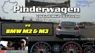 VW Golf MK2 16V Turbo in traffic vs BMW M2 Competition & M3 Nurburgring.#pinderwagen 23rd April 2019