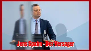 Jens Spahn - Der Versager