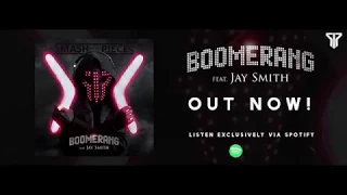 Smash Into Pieces feat Jay Smith - Boomerang OUT NOW (Trailer)