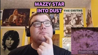 Mazzy Star - Into Dust (Magical) | Reaction!