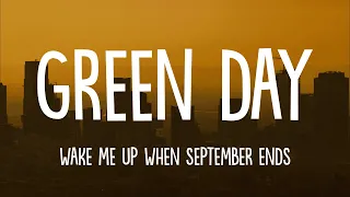 Green Day - Wake Me Up When September Ends (Lyrics)