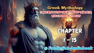 Greek Mythology: I, Who Integrated The Mythology Template, Was Exposed By The List Chapter 1 - 15