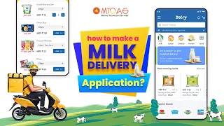 How To Make A Milk Delivery Application?