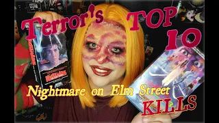 TERROR'S TOP 10 / NIGHTMARE ON ELM STREET KILLS!!!