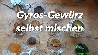 Gyros Gewürz selber machen - Selbst mischen aus frischen Gewürzen (lecker)