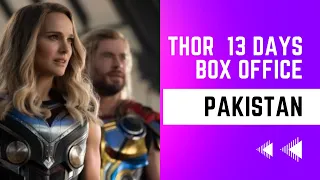 Thor Love And Thunder 13 Days Box Office Collections Pakistan | HIT | Chris Hemsworth | Marvel