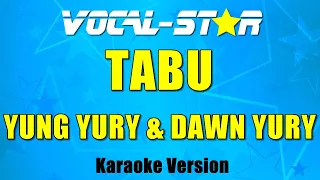 Yung Yury & Damn Yury – TABU (Karaoke Version)