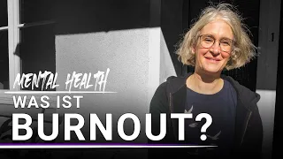 Was ist ein Burnout? | Mental Health