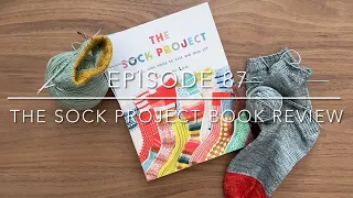 Episode 87: The Sock Project Book Review