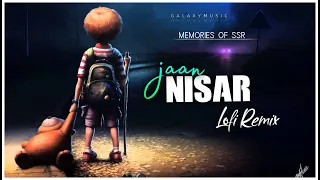 Jaan Nisar - Lofi Remix | Letest hindi remix songs