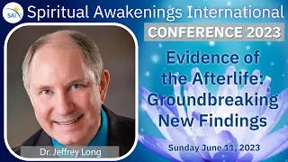 Evidence of the Afterlife! Groundbreaking Near-Death Experience Findings--Dr. Jeffrey Long MD