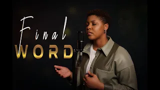 Final Word // Sinach (Cover)