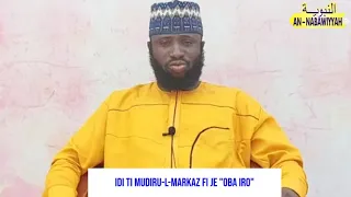 IDI TI MUDIRU-L-MARKAZ FI JE "OBA IRO" BY AL-IMAAM AL-KUTUBI