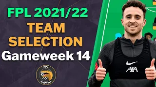 FPL GAMEWEEK 14 TEAM SELECTION | Fantasy Premier League Tips 2021/22