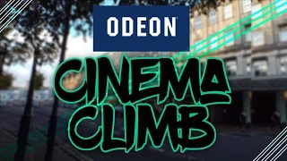 Climbing Odeon Cinema