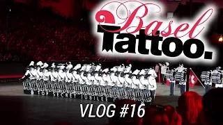 Basel Tattoo 2016 - vlog #16
