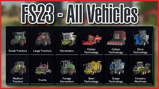 FS23 - Every Vehicle In The Game! | Farming Simulator 23