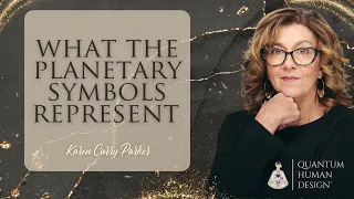 What the Planetary Symbols Represent - Karen Curry Parker