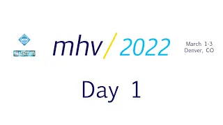 MHV'22 - Day 1