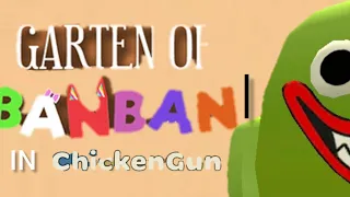 GARTEN OF BANBAN | IN CHICKEN GUN