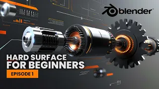 Hard Surface for Beginners - Episode 1