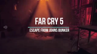 Far Cry 5 - Escape from Johns Bunker