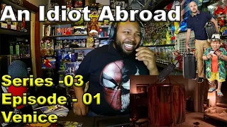 An Idiot Abroad S03E01: Venice Reaction