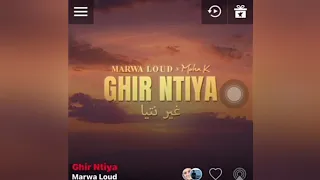 Marwa Loud - Ghir Ntiya ( version skyrock )