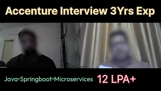 Accenture 3 Years Interview Experience | Real Interview | Java Spring Boot