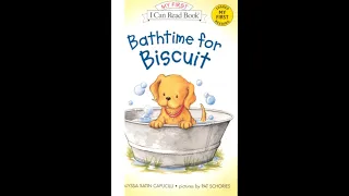 Bathtime for Biscuit | 01 | My First I Can Read Book