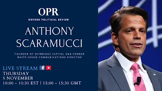 Anthony Scaramucci Interview | Oxford Political Review
