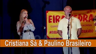 Desgarrada com Cristiana Sá & Paulino Brasileiro