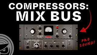 Top 7 Mix Bus Compressors