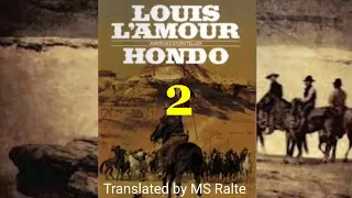 HONDO - 2 | Author : Louis L'Amour | Translator : MS Ralte