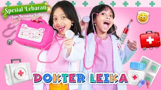 24 JAM LEIKA JADI DOKTER KOMPILASI RAMADAN SPESIAL VLOG 1 JAM DOKTER LEIKA DAN LEIKA SANG PENOLONG