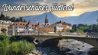 Traumziel Meran - Ausflugsorte und Dolce Vita in Südtirol
