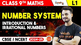 Number System L1 | Introduction & Irrational Numbers | Class 9 Maths | CBSE 2025 | UMANG