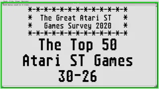 The Top 50 Atari ST Games Episode 5: 30-26