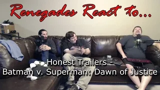 Renegades React to... Honest Trailers - Batman v. Superman: Dawn of Justice