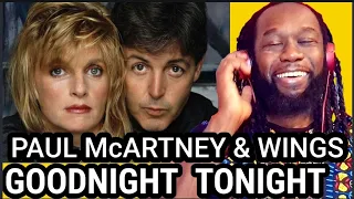 Love it!!! PAUL McCARTNEY & WINGS - Goodnight Tonight REACTION