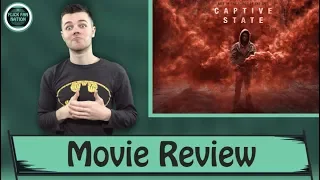 Captive State - Movie Review