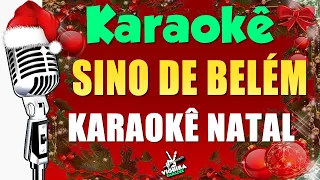 Sino de Belém - Musica Natal - Karaokê (Karaokê Natal)