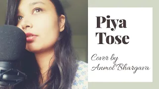 Piya Tose Naina Lage Re | Cover by Anmol Bhargava | Lata Mangeshkar