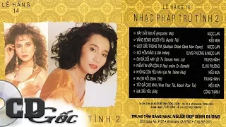 NHẠC PHÁP TRỮ TÌNH 2 - Ngọc Lan, Kiều Nga - Tình Ca Nhạc Pháp Lời Việt Hay Nhất Mọi Thời Đại