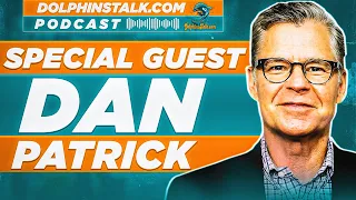 Dan Patrick Talks About His New Book, Mike McDaniel, and Tua